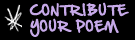 Contribute your poem